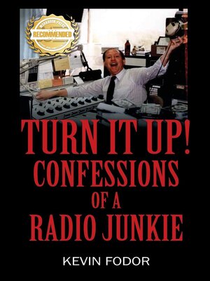 cover image of Turn It Up! Confessions of a Radio Junkie